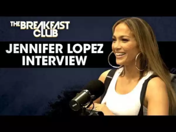 Jennifer Lopez Talks Engagement, Cardi B & More On The Breakfast Club